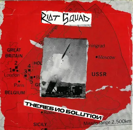 Riot Squad - Theres No Solution