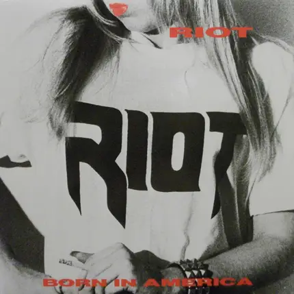 Riot - Born in America