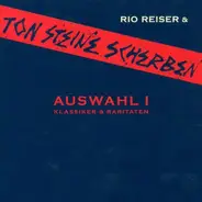 Ton Steine Scherben & Rio Reiser - Auswahl I-Jubiläumsausgabe 30 Jahre Scherben