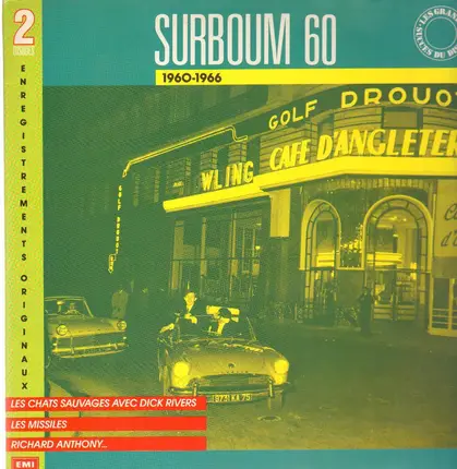 Ria Bartok, Les Dauphins, Les Missiles a.o. - Surboum 60