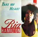 12inch Vinyl Single - Ria Hamilton - Take My Heart