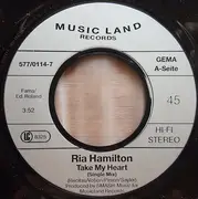 7inch Vinyl Single - Ria Hamilton - Take My Heart