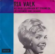 Ria Valk - Als Ik De Golven Aan Het Strand Zie / (De Zigeuners Van) Saloniki