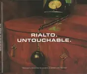 Rialto - Untouchable