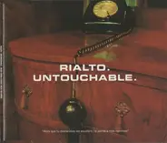 Rialto - Untouchable