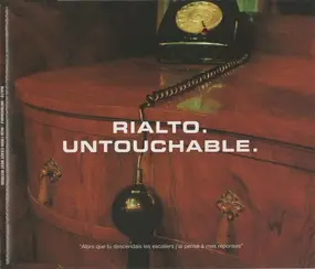 Rialto - Untouchable