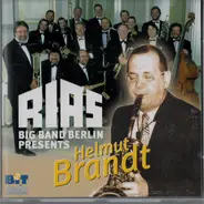 RIAS Big Band Presents Helmut Brandt - RIAS Big Band Berlin Presents Helmut Brandt