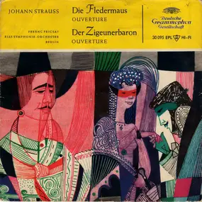 Johann Strauss II - Ouvertüren: Die Fledermaus / Der Zigeunerbaron