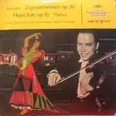 7inch Vinyl Single - Sarasate / Hubay - Zigeunerweisen  / Hejre Kati - Mono / Tulip rim