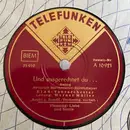 Schellack - RIAS Tanzorchester - Und Ausgerechnet Du... / Liebe Und Musik