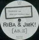 12'' - Riba & Jmk! - (AB..Z)