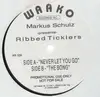 12inch Vinyl Single - Ribbed Ticklers - Never Let You Go / The Bong - Promo