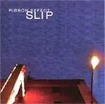 Ribbon Effect - Slip