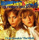 7'' - Ribbons & Lace - You're Not Like Anyone