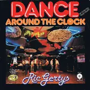 Ric Gerty's - Dance Around The Clock