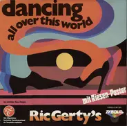 Ric Gerty's - Dancing All Over This World