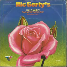 Ric Gerty's - Hallo Marie! (Sag Nicht Good-Bye)