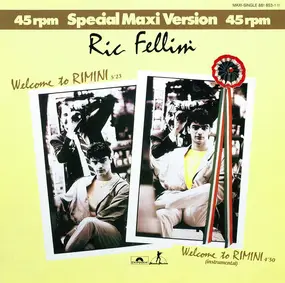 Ric Fellini - Welcome To Rimini