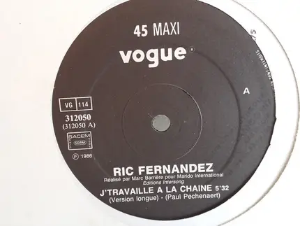Ric Fernandez - J'Travaille A La Chaine