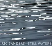 CD - Ric Sanders - Still Waters (Instrumental Ballads 1980-2008) - Digipak