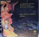 LP - Alberto Da Rippa / Alessandro Piccinini / Francesco Canova da Milano / Vincenzo Capirola - Musique Itallienne Pour le Luth