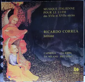 Ricardo Corréa - Musique Itallienne Pour le Luth