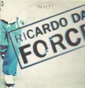12'' - Ricardo Da Force - Why?