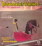 Ricardo Dorado - Pasodobles Toreros Vol. 3