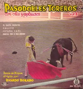 Ricardo Dorado - Pasodobles Toreros Vol. 3