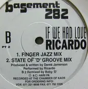 Ricardo - If We Had Love