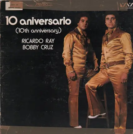 Ricardo Ray & Bobby Cruz - 10 Aniversario