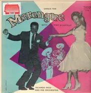 Ricardo Rico And His Orchestra , Tony And Lucille - Dance The Merengue With Tony & Lucille