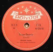 Schellack - Ricardo Santos - La Cumparsita / Tango Desiree