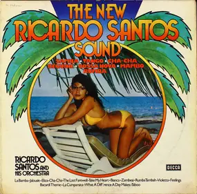 Ricardo Santos - The New Ricardo Santos Sound