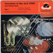 Ricardo Santos And His Orchestra / Orchester Erwin Halletz - Tanzorchester Im Haus Durch Stereo Folge 1