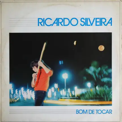 Ricardo Silveira - Bom De Tocar