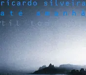 Ricardo Silveira - Till Tomorrow