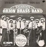 7inch Vinyl Single - Ricardo's Orion Brass Band - New Orleans Funeral