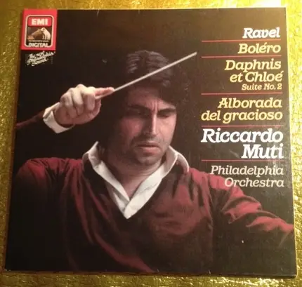 Muti , The Philadelphia Orchestra , Ravel - Boléro / Daphnis Et Chloé Suite No. 2 / Alborada Del Gracioso
