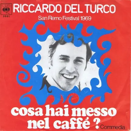 Riccardo Del Turco - Cosa Hai Messo Nel Caffè?