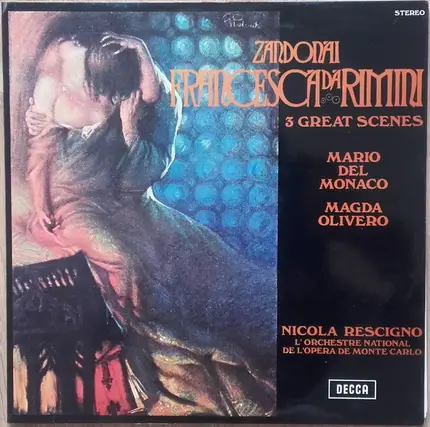Riccardo Zandonai , Mario del Monaco , Magda Olivero , Orchestre National De L'Opéra De Monte-Carlo - Francesca Da Rimini - Excerpts