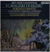 Riccardo Zandonai - I Cavalieri di Ekebu', Fiorenza Cossotto