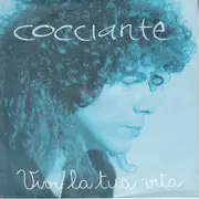 7inch Vinyl Single - Riccardo Cocciante - Vivi La Tua Vita