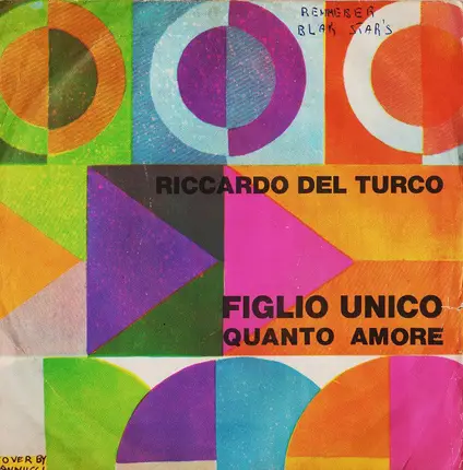 Riccardo Del Turco - Figlio Unico / Quanto Amore