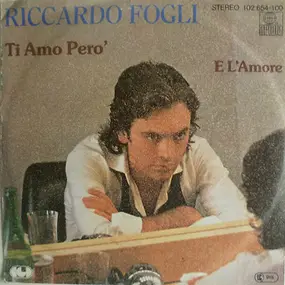 Riccardo Fogli - Ti Amo