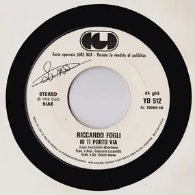 Riccardo Fogli - Io Ti Porto Via