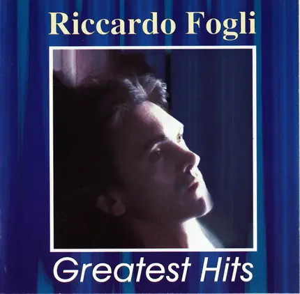 Riccardo Fogli - Greatest Hits