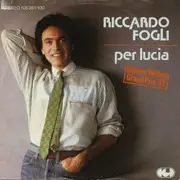 7inch Vinyl Single - Riccardo Fogli - Per Lucia