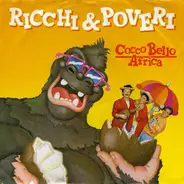 Ricchi E Poveri - Cocco Bello Africa