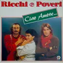 LP - Ricchi E Poveri - Ciao Amore... - Club Edition